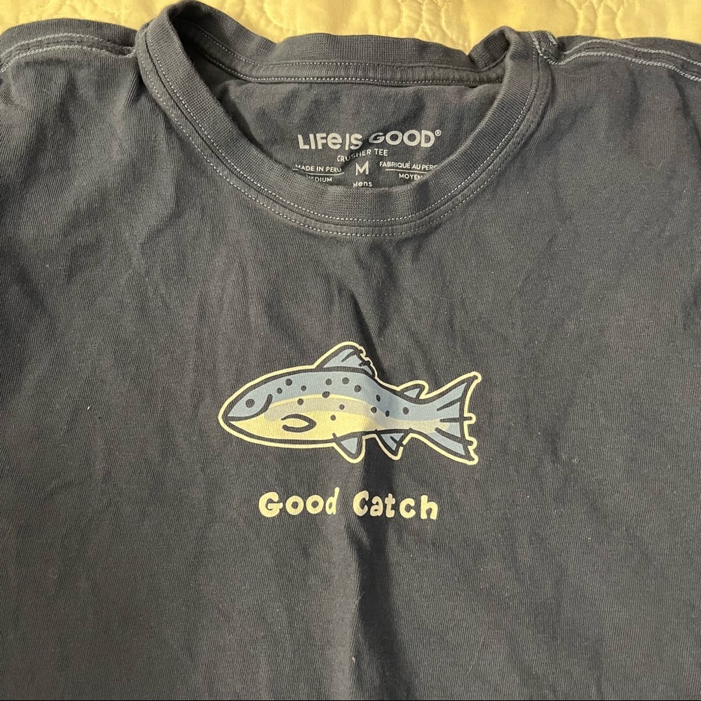 Life is good tshirt